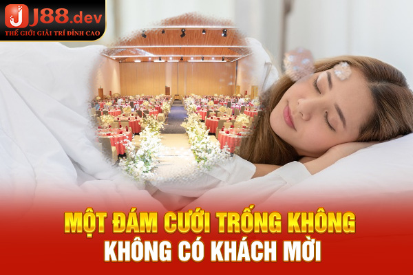 Một đám cưới trống không không có khách mời